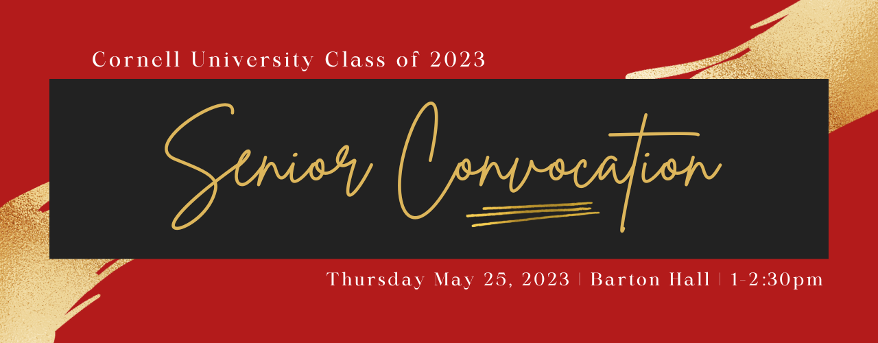 Senior Convocation Student & Campus Life Cornell University